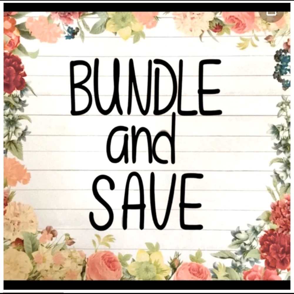 Bundle and save!!